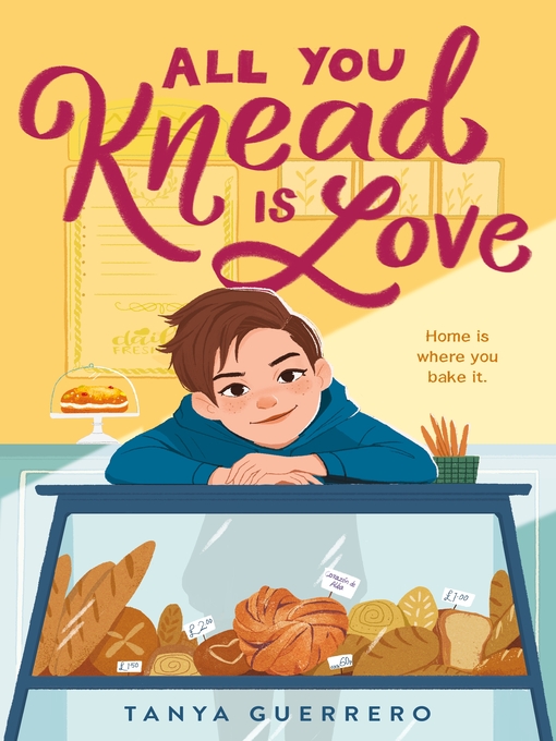 Title details for All You Knead Is Love by Tanya Guerrero - Wait list